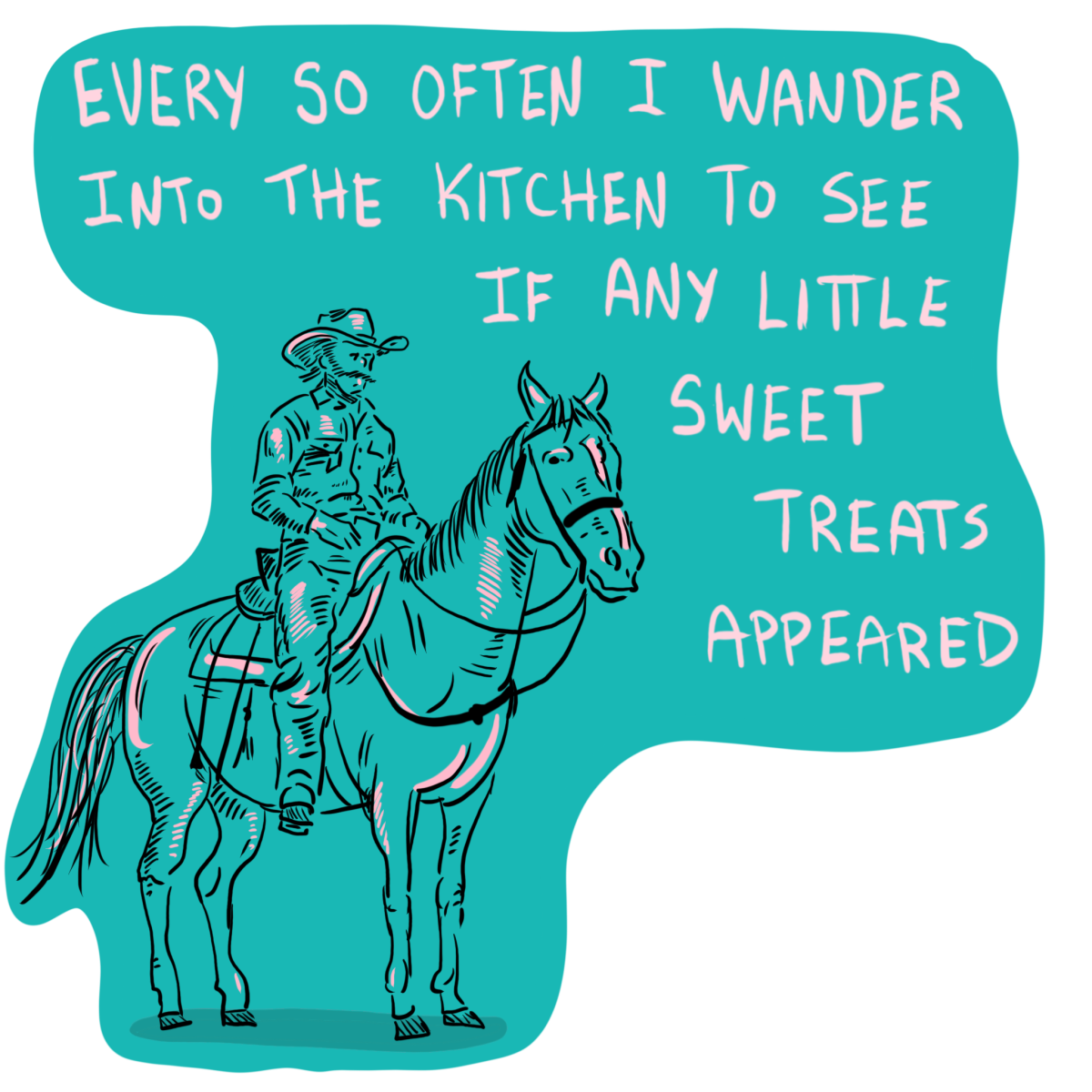 Every So Often I Wander Into the Kitchen Sticker