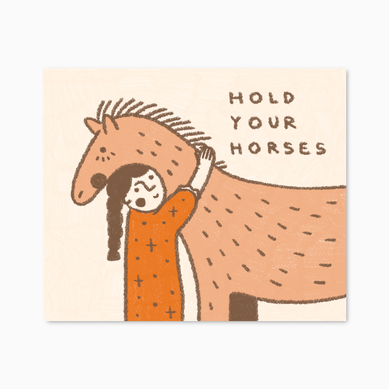 Hold Your Horses Sticker