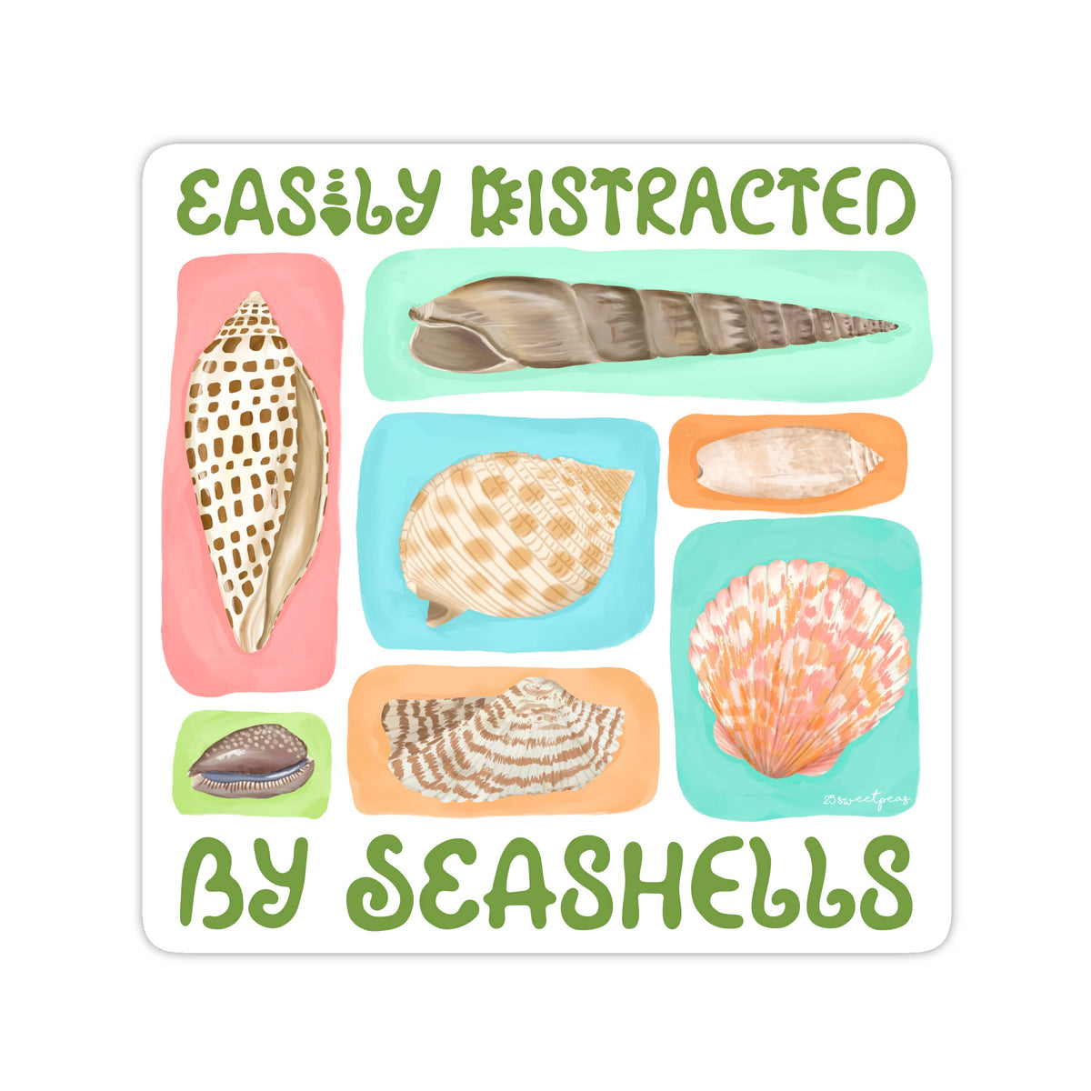 Easily Distracted By Seashells Sticker