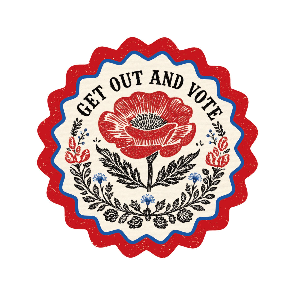 Get Out and Vote High Quality Vinyl Sticker