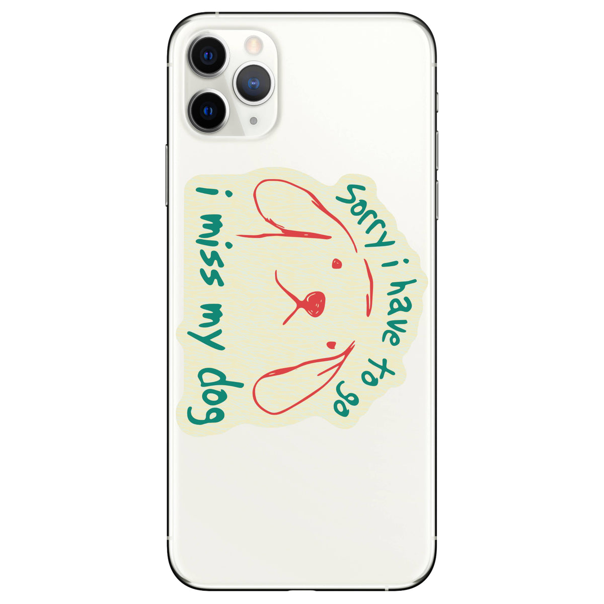 I Have to Go Miss My Dog Cute High Quality Vinyl Sticker