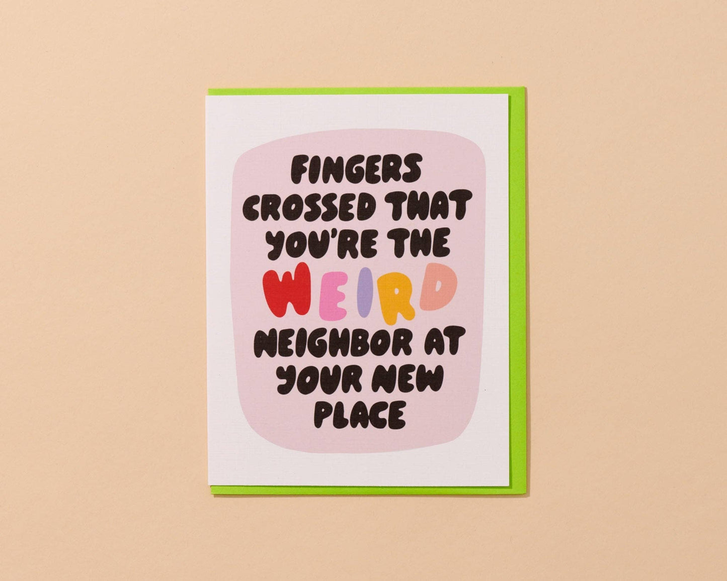 Weird Neighbor Housewarming New Home Card