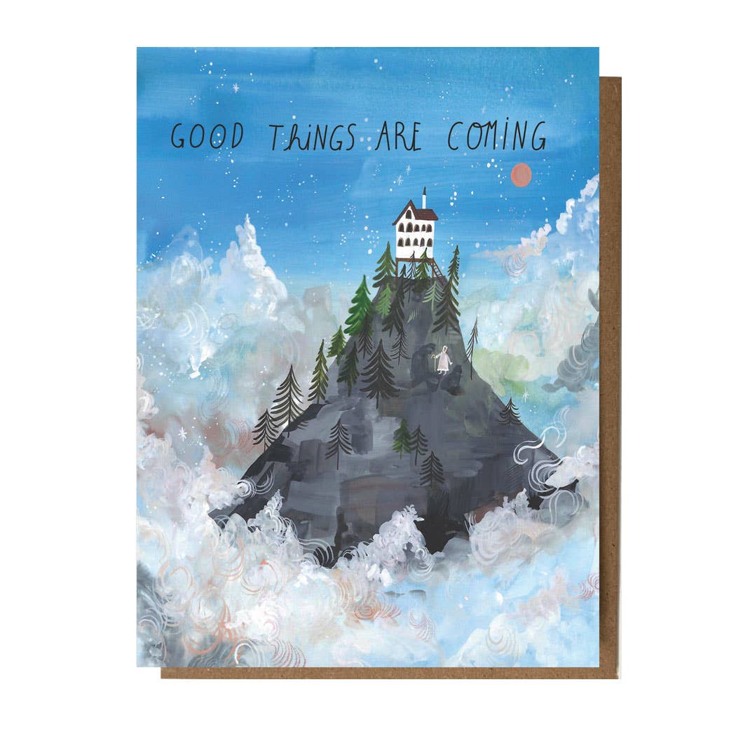 Good Things Are Coming Greeting Card