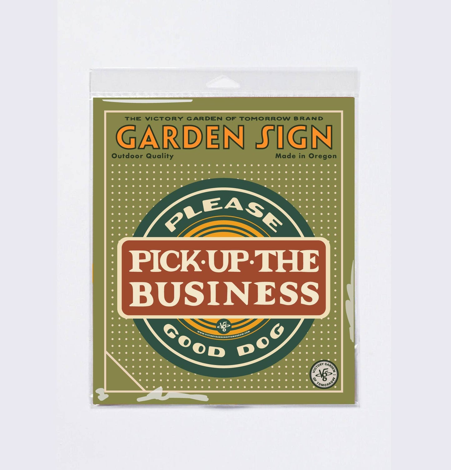 Pick Up The Business Good Dog - Yard and Garden Sign