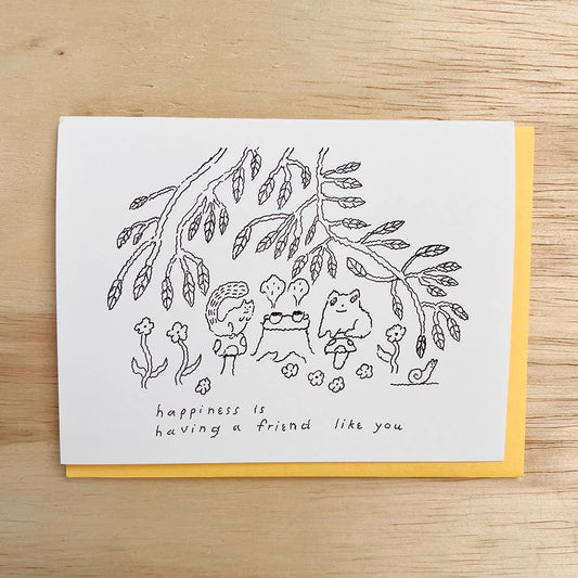 Happiness is friend card