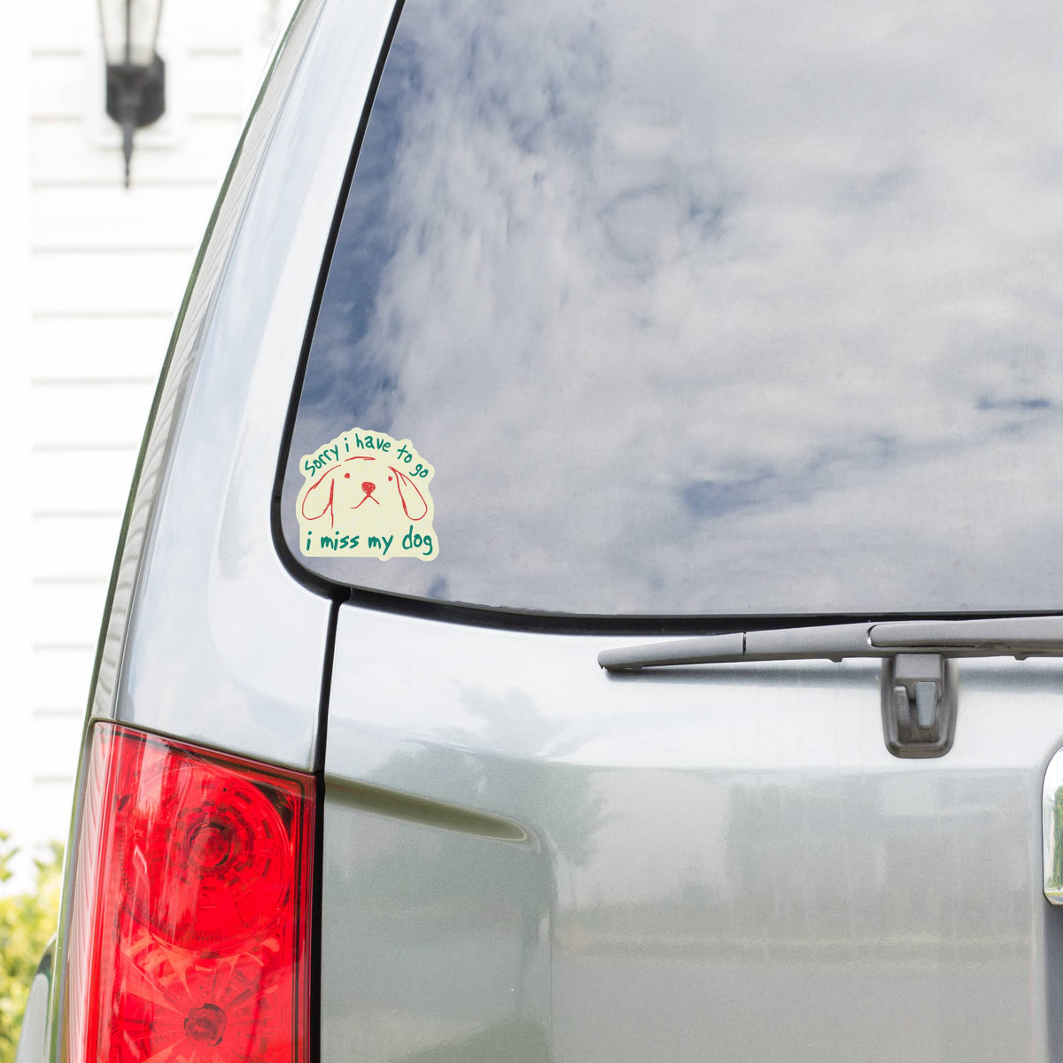 I Have to Go Miss My Dog Cute High Quality Vinyl Sticker