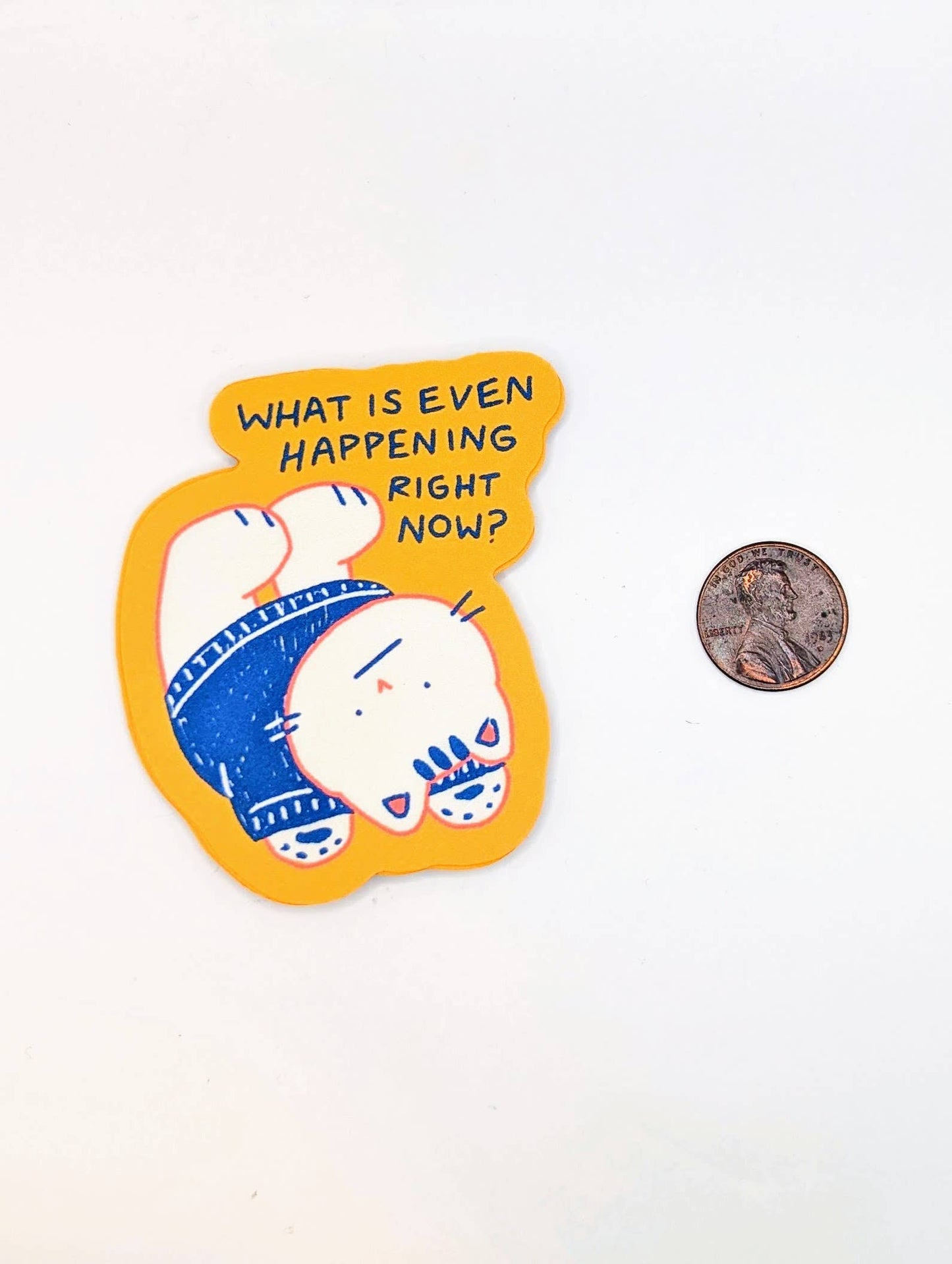 Existential Cat Crisis – "What Is Even Happening?" Sticker