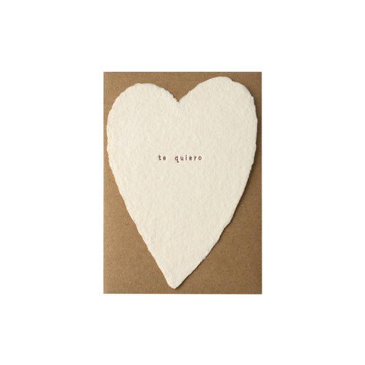 Te Quiero Greeted Heart Handmade Paper Letterpress Card
