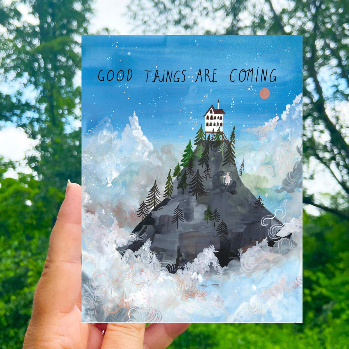 Good Things Are Coming Greeting Card