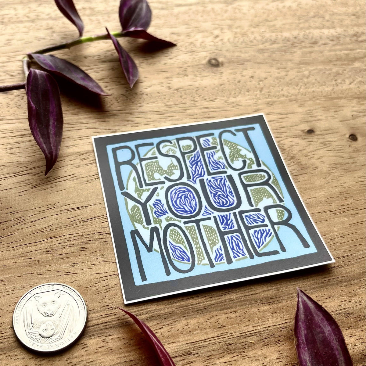 Respect Your Mother Sticker | matte vinyl environmental – Cultivate Jax