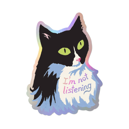 Not Listening Sticker